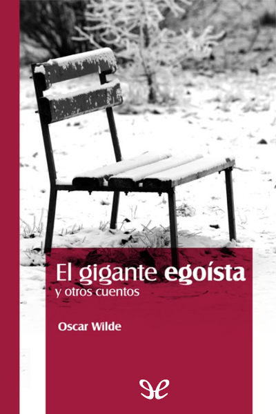 descargar libro El gigante egoísta y otros cuentos