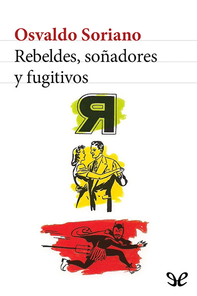 descargar libro Rebeldes, soñadores y fugitivos