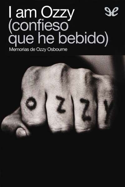 descargar libro I am Ozzy (confieso que he bebido)