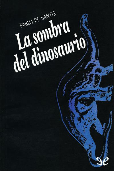 descargar libro La sombra del dinosaurio