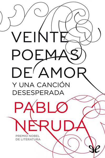 descargar libro Veinte poemas de amor y una canción desesperada