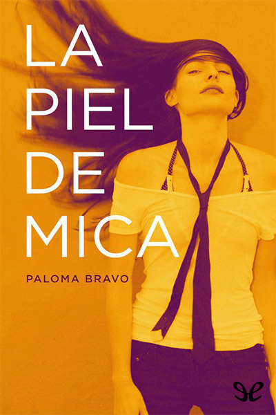 descargar libro La piel de Mica