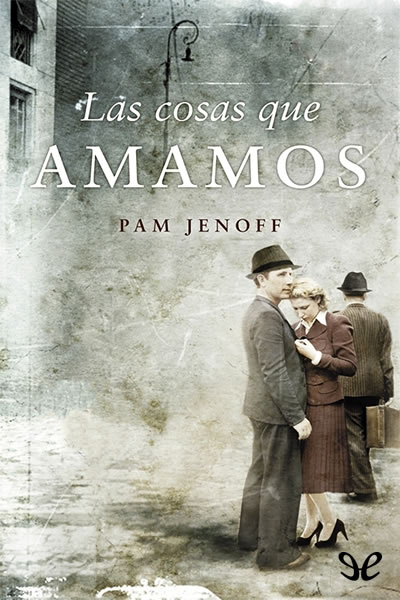 descargar libro Las cosas que amamos