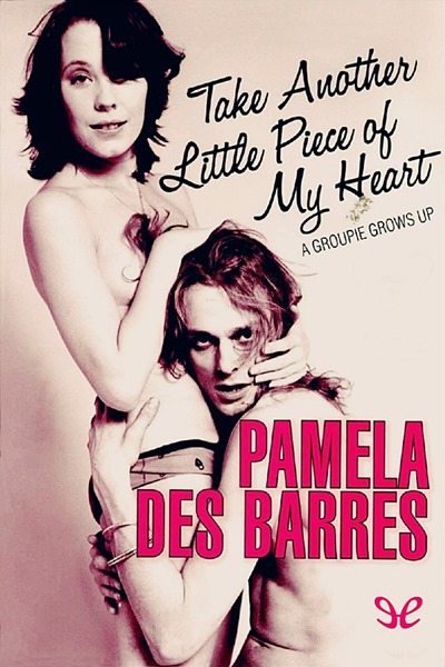 descargar libro Take Another Little Piece of My Heart