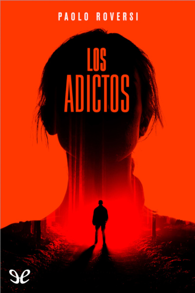 descargar libro Los adictos