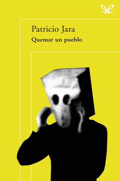 libro gratis Quemar un pueblo