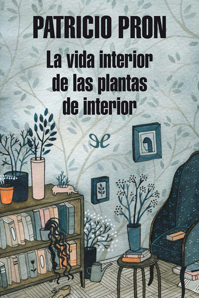 descargar libro La vida interior de las plantas de interior