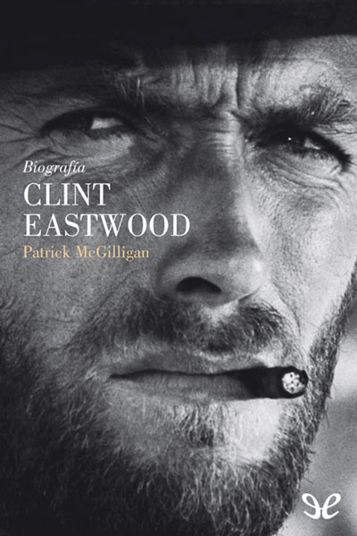 Biografía de Clint Eastwood gratis en epub