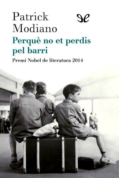 descargar libro Perquè no et perdis pel barri