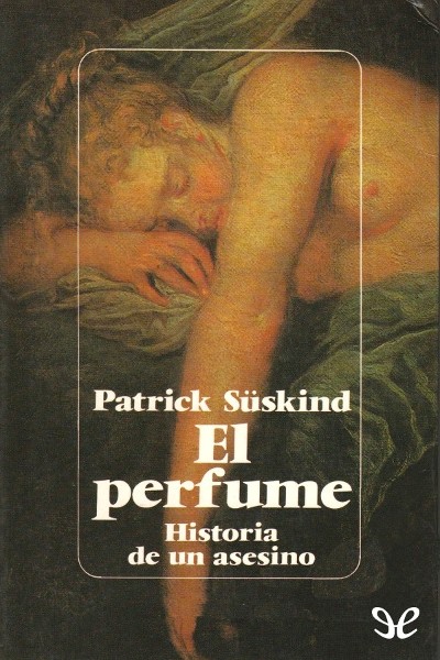 descargar libro El Perfume - Historia de un asesino