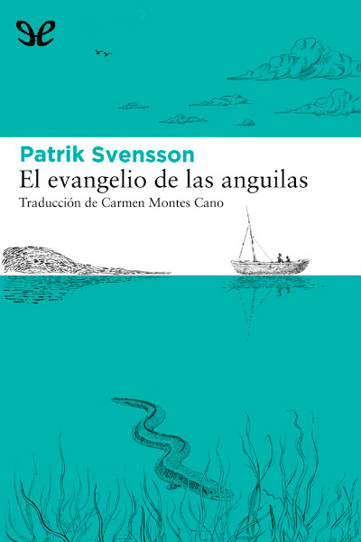 descargar libro El evangelio de las anguilas