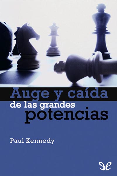 descargar libro Auge y caída de las grandes potencias