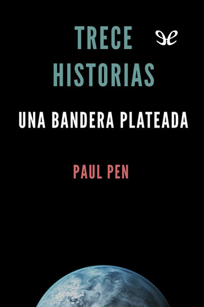 descargar libro Trece historias. Una bandera plateada