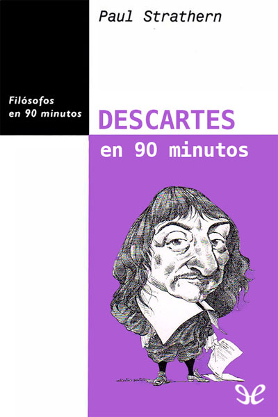 descargar libro Descartes en 90 minutos