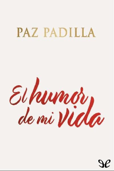 descargar libro El humor de mi vida