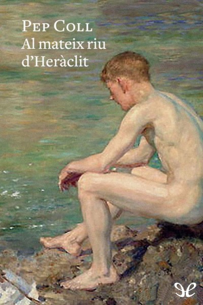 descargar libro Al mateix riu dHeràclit