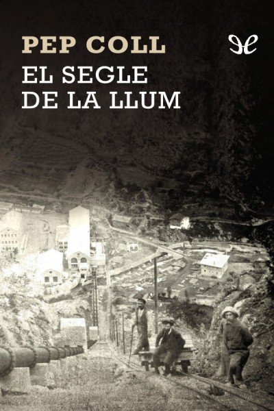 descargar libro El segle de la llum