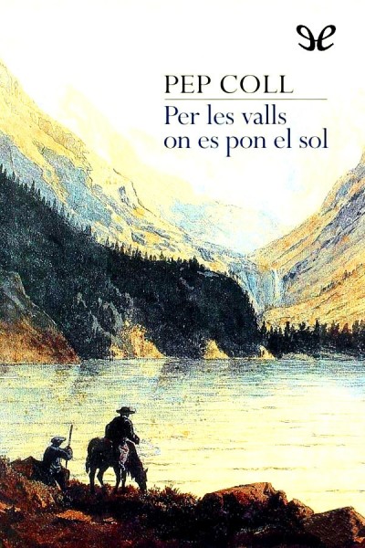 libro gratis Per les valls on es pon el sol