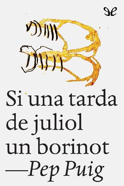 descargar libro Si una tarda de juliol un borinot