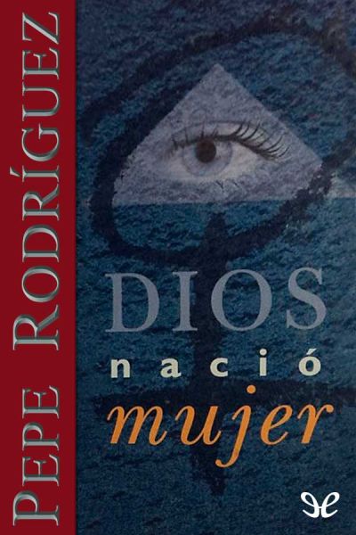 libro gratis Dios nació mujer