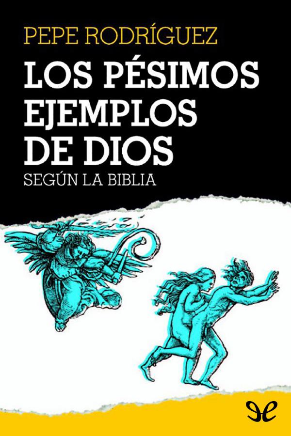 libro gratis Los pésimos ejemplos de Dios. Según la Biblia