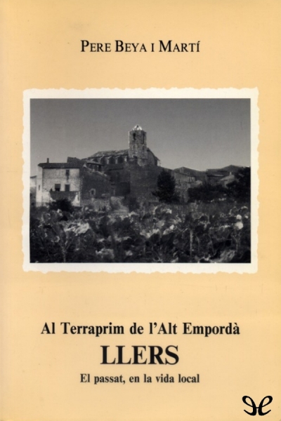 descargar libro Llers: al Terraprim de lAlt Empordà