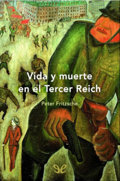 descargar libro Vida y muerte en el Tercer Reich