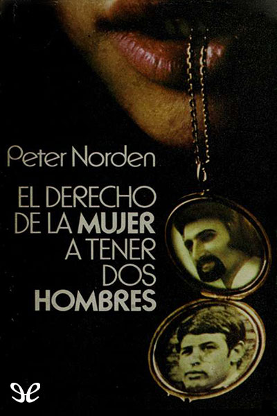 descargar libro El derecho de la mujer a tener dos hombres