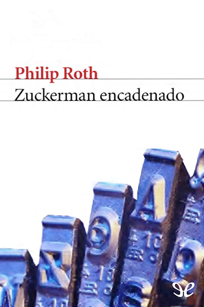 descargar libro Zuckerman encadenado