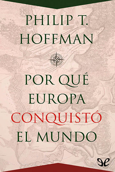 descargar libro ¿Por qué Europa conquistó el mundo?