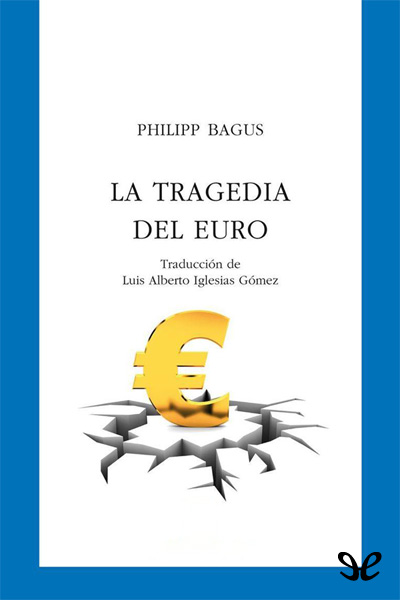 descargar libro La tragedia del euro