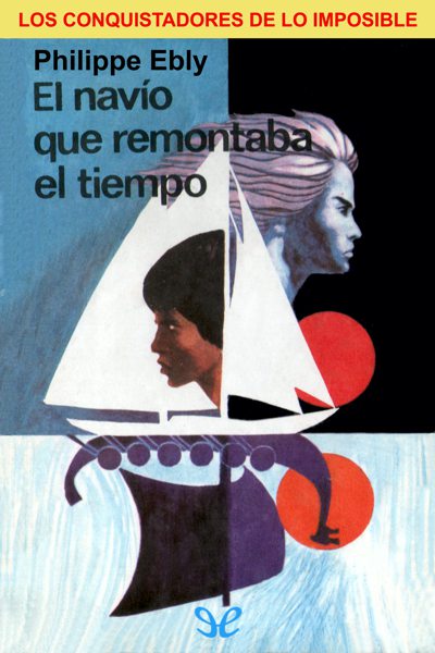 descargar libro El navío que remontaba el tiempo