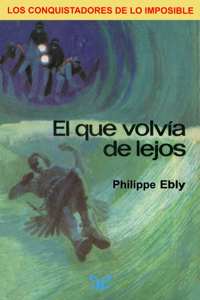 descargar libro El que volvía de lejos