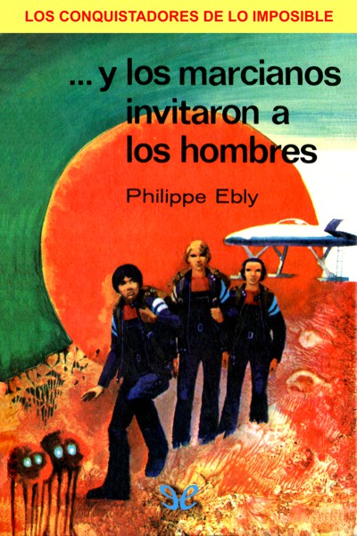 libro gratis  y los marcianos invitaron a los hombres