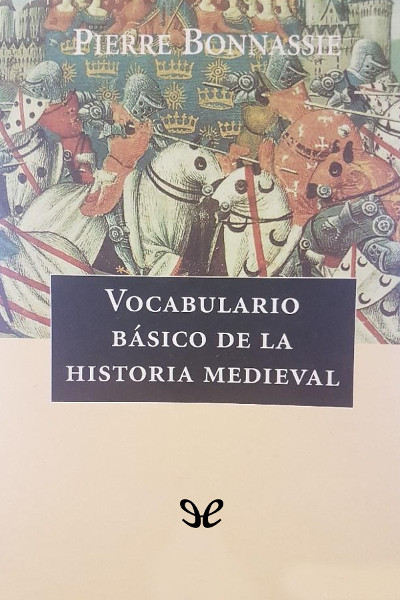 descargar libro Vocabulario básico de la historia medieval