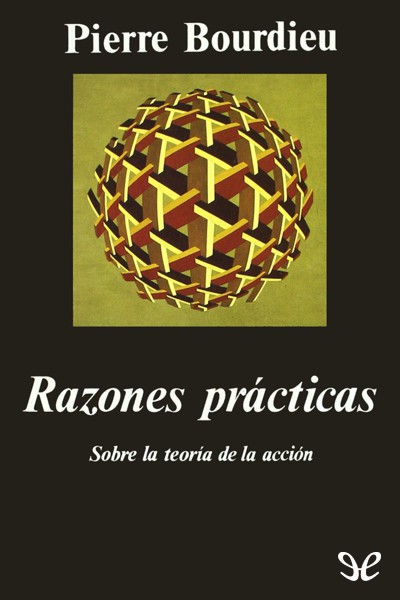 descargar libro Razones prácticas. Sobre la teoría de la acción