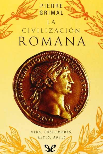 descargar libro La civilización romana