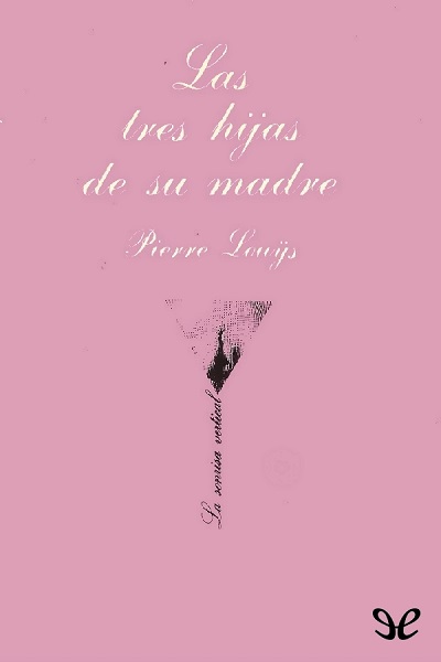 descargar libro Las tres hijas de su madre