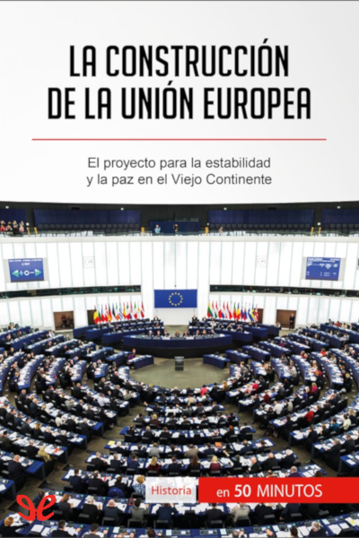 descargar libro La construcción de la Unión Europea