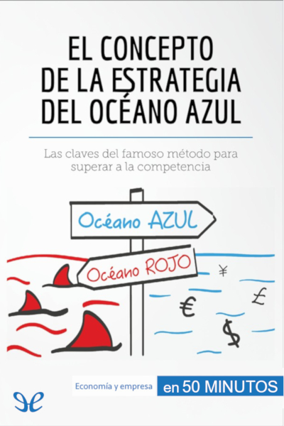 descargar libro El concepto de la estrategia del océano azul