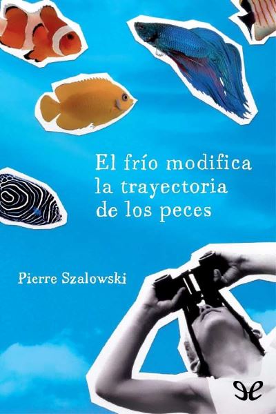 libro gratis El frío modifica la trayectoria de los peces