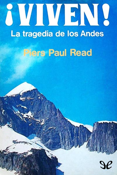 descargar libro ¡Viven! La tragedia de los Andes