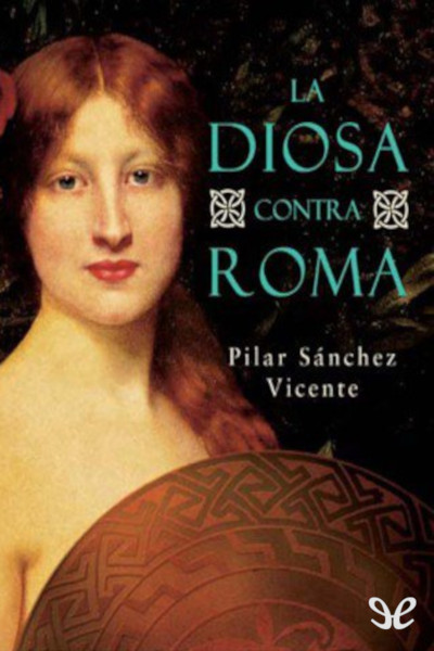 descargar libro La diosa contra Roma