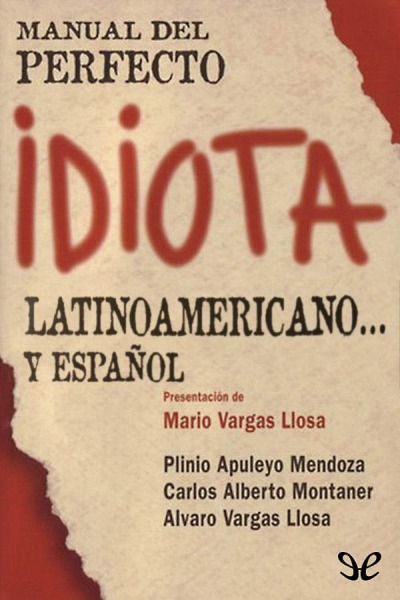 descargar libro Manual del perfecto idiota latinoamericano... y español