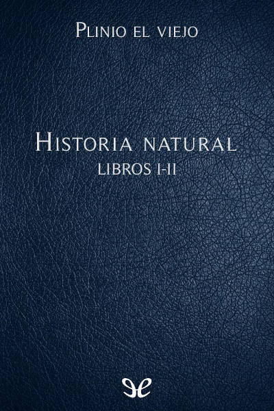 descargar libro Historia natural Libros I-II