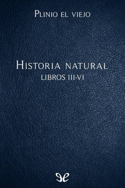 libro gratis Historia natural Libros III-VI