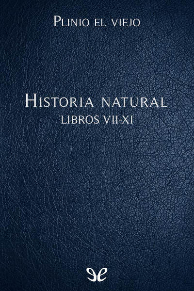 descargar libro Historia natural Libros VII-XI