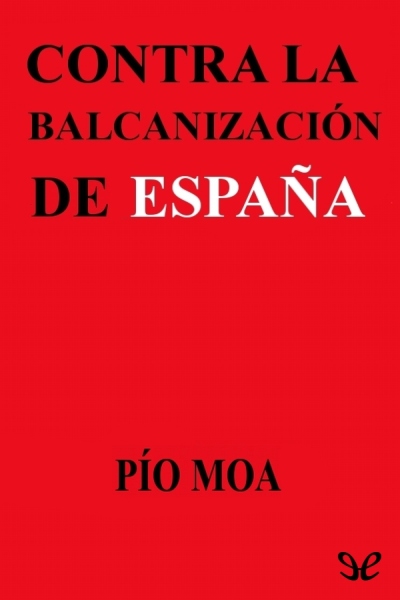 descargar libro Contra la balcanización de España