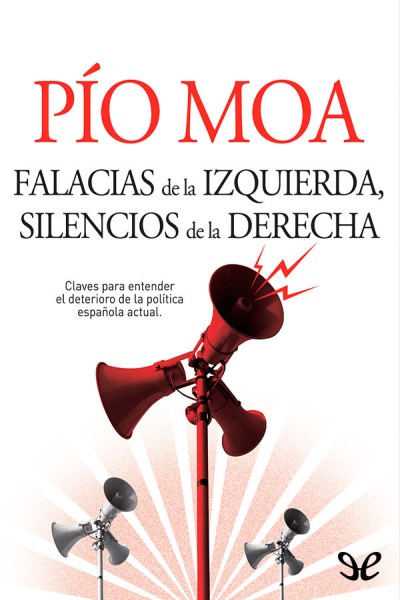 descargar libro Falacias de la izquierda, silencios de la derecha