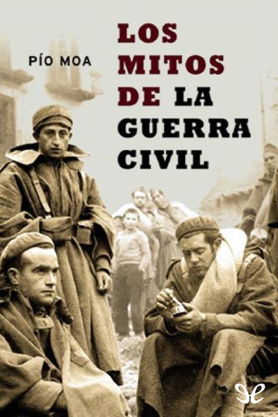 libro gratis Los mitos de la Guerra Civil